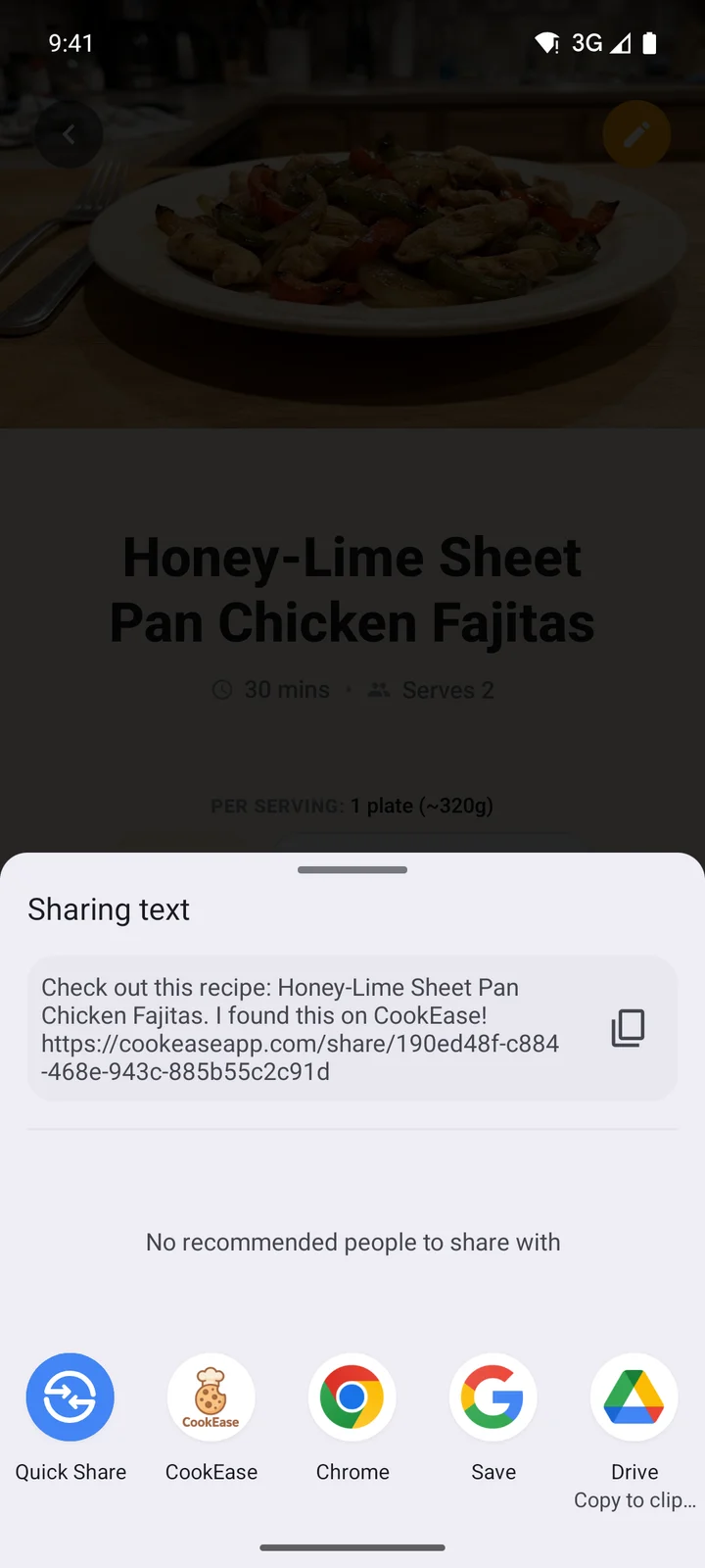 The Android share menu with the text Check out this recipe: Honey-Lime Sheet Pan Chicken Fajitas. I found this on CookEase! and a cookeaseapp.com/share link