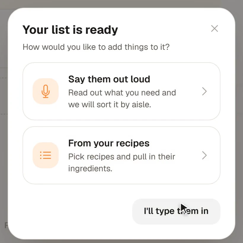 The Your list is ready box with Say them out loud, From your recipes and I'll type them in
